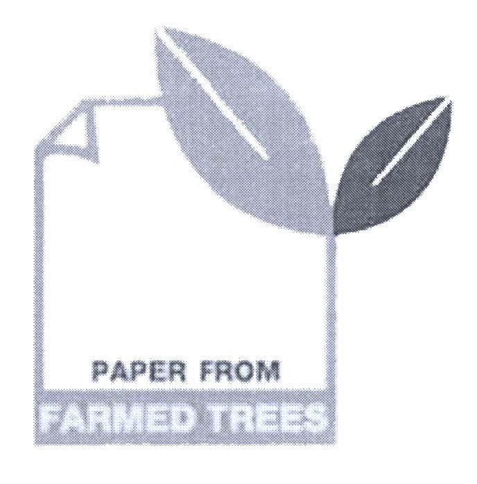 PAPER FROM FARMED TREES 