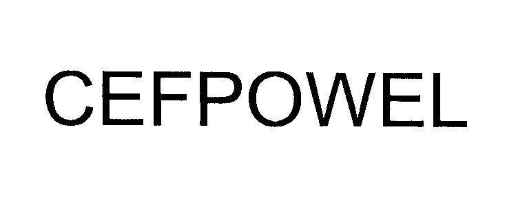 Trademark CEFPOWEL CEFPOWEL of Akums Drugs & Pharmaceuticals Ltd., application No 4-2010-06609