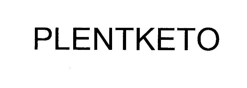 Trademark PLENTKETO  of Akums Drugs & Pharmaceuticals Ltd, application No 4-2010-07020