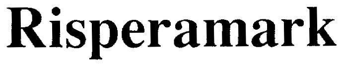 Marksans Pharma Ltd.的Risperamark 品牌, 申请号 4-2010-07313