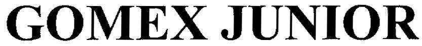 GOMEX JUNIOR GOMEX JUNIOR