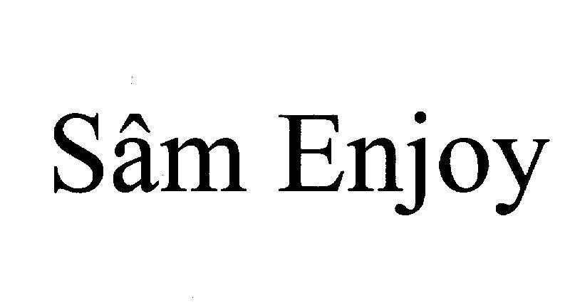 Sâm Enjoy SAM ENJOY