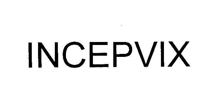 Nhãn hiệu INCEPVIX  của Công ty TNHH một thành viên dược phẩm PV Healthcare, số đơn 4-2010-10341