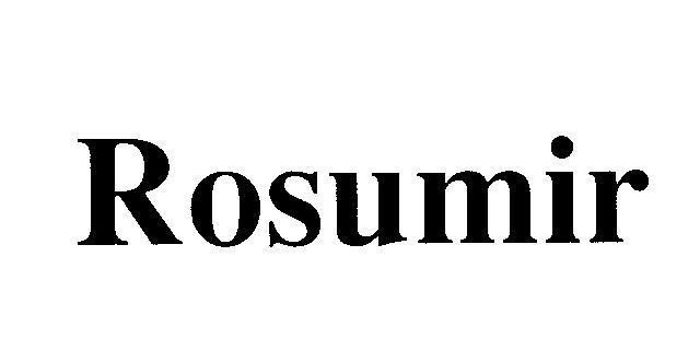 Rosumir ROSUMIR