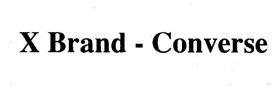 Nhãn hiệu X Brand - Converse  của Công ty TNHH dịch vụ thương mại Phan Thị, số đơn 4-2010-10481