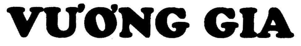 Trademark Vương Gia  of Công ty cổ phần VINPRO Hà Nội, application No 4-2010-14272