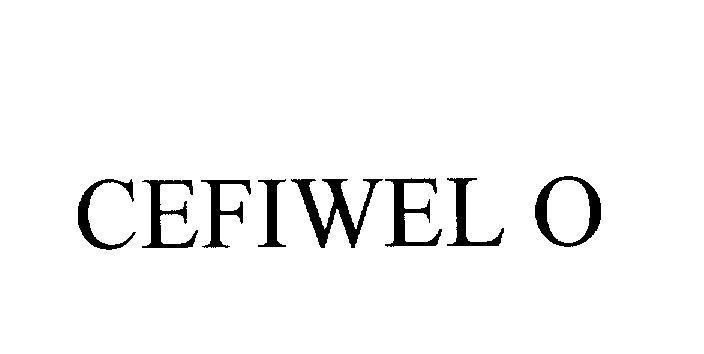 Trademark CEFIWEL O  of Akums Drugs & Pharmaceuticals Ltd, application No 4-2010-15559
