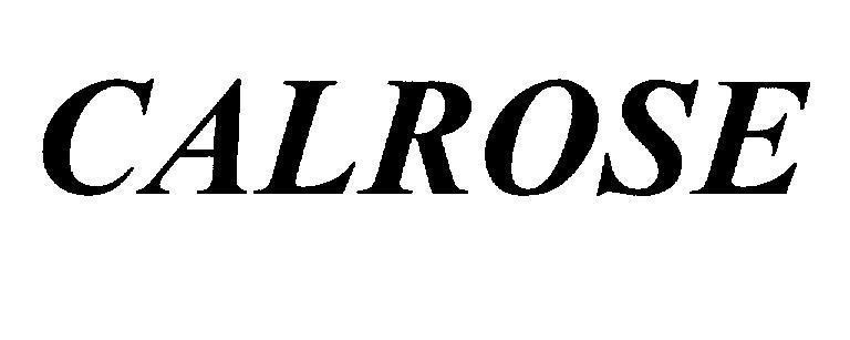 Nhãn hiệu CALROSE  của Công ty cổ phần lương thực Bình Minh, số đơn 4-2010-23309