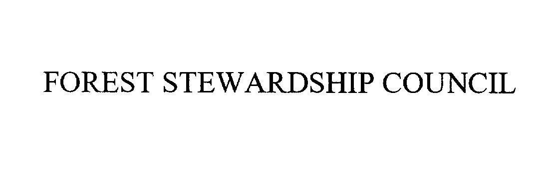 FOREST STEWARDSHIP COUNCIL 