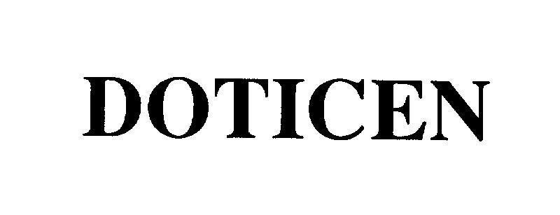 Công ty cổ phần dược Đại Nam的DOTICEN 品牌, 申请号 4-2010-25071