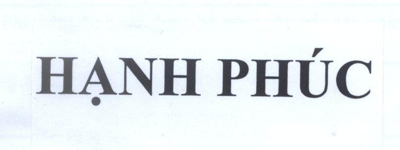 Trademark Hạnh Phúc  of Công ty TNHH Minh Hưng Tiền Giang, application No 4-2010-26926