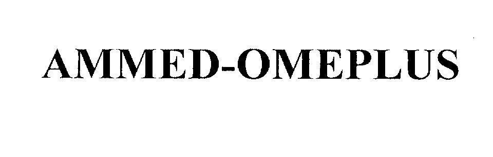 AMMED-OMEPLUS AMMED OMEPLUS