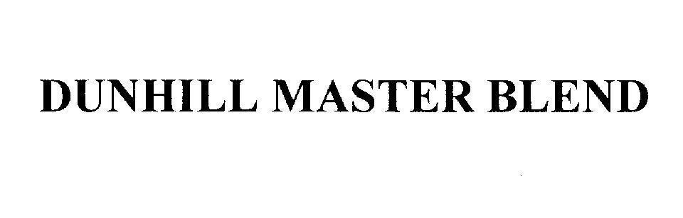 DUNHILL MASTER BLEND 