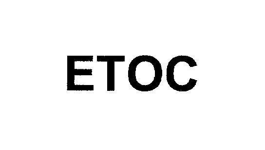 Nhãn hiệu ETOC  của Sumitomo Chemical Company, Limited, số đơn 4-2011-04594
