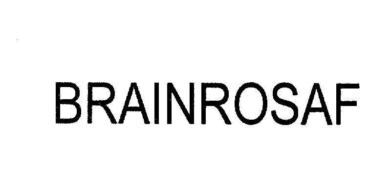 Nhãn hiệu BRAINROSAF  của Công ty cổ phần y tế Sức Sống Việt, số đơn 4-2011-07047