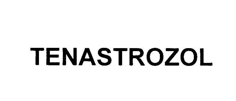 TENASTROZOL 