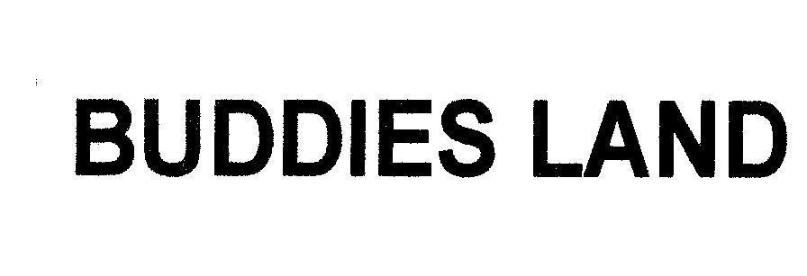 BUDDIES LAND 
