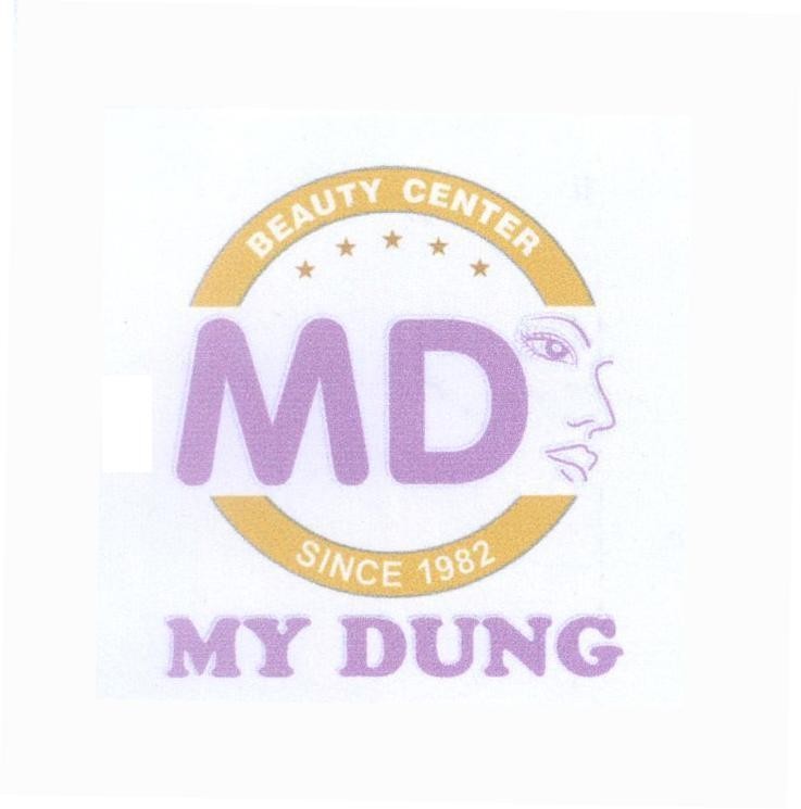 Trademark MD MY DUNG BEAUTY CENTER SINCE 1982  of Hộ kinh doanh Nguyễn Thị Mỹ Dung, application No 4-2011-15735