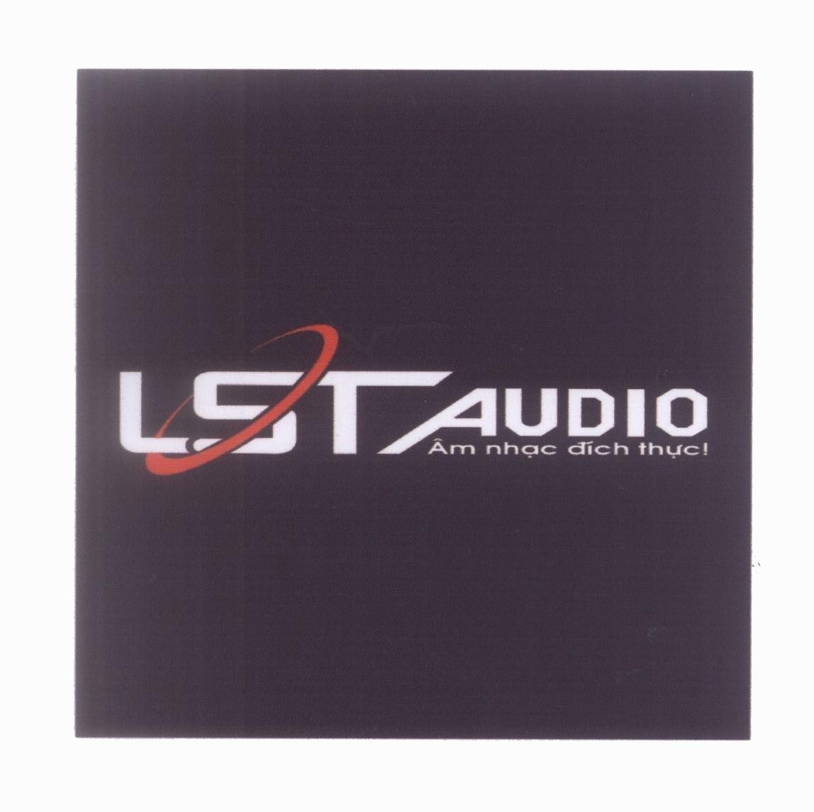 Nhãn hiệu LST AUDIO Âm nhạc đích thực!  của Công ty TNHH điện tử Việt Nhật, số đơn 4-2011-15825