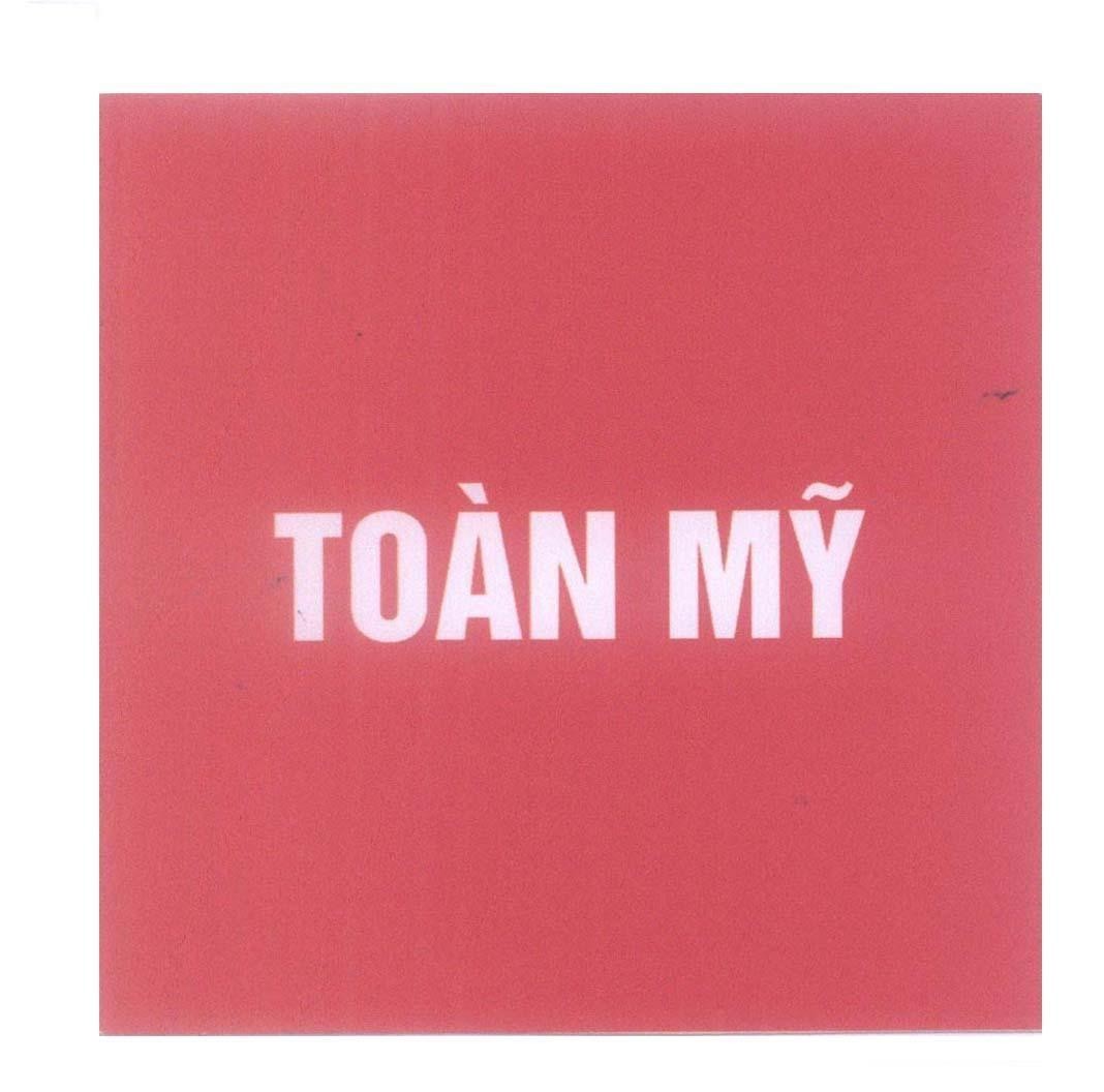 Nhãn hiệu Toàn Mỹ  của Công ty cổ phần quốc tế Toàn Mỹ, số đơn 4-2011-19063