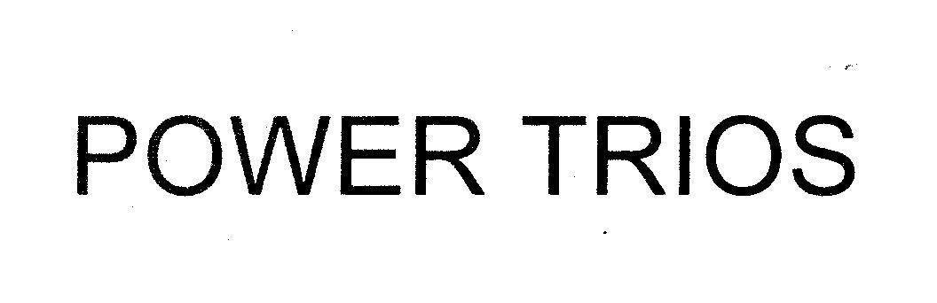 Nhãn hiệu POWER TRIOS  của The Procter & Gamble Company, số đơn 4-2011-19591