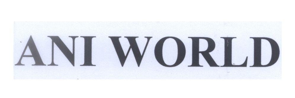 Trademark ANI WORLD  of Công ty cổ phần tập đoàn VNG, application No 4-2011-20338