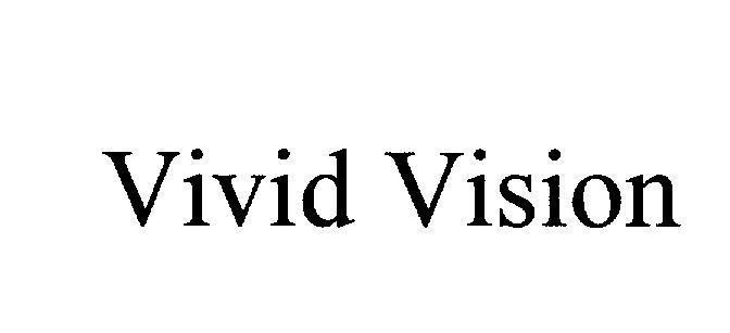 Vivid Vision 
