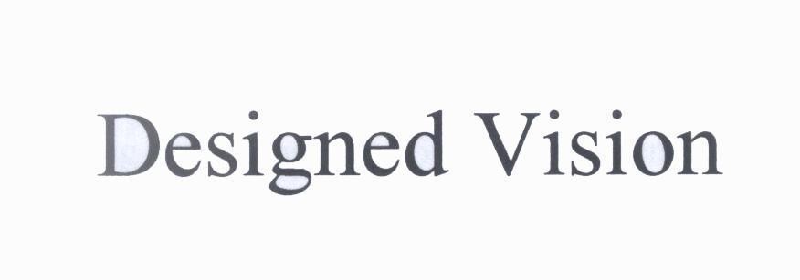 Designed Vision 