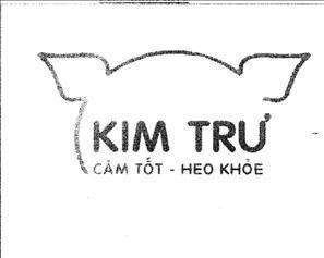 Trademark KIM TRƯ Cám Tốt - Heo Khỏe  of Wilmar International Limited, application No 4-2011-22733