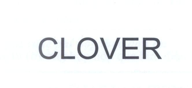 Trademark CLOVER  of Starbucks Corporation, application No 4-2011-22850