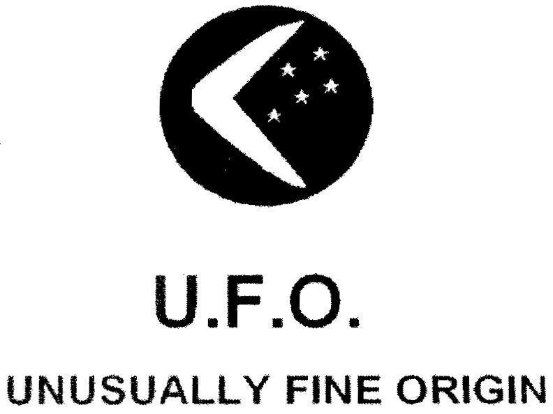 U.F.O. UNUSUALLY FINE ORIGIN 