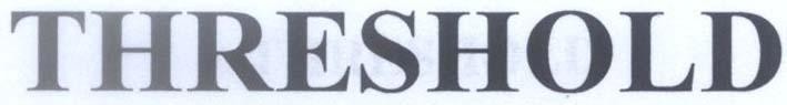 Trademark THRESHOLD  of Target Brands, Inc., application No 4-2011-24253