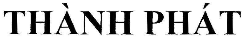 Nhãn hiệu Thành Phát  của Công ty TNHH thương mại - dịch vụ chế biến nông sản Thành Phát, số đơn 4-2011-25385