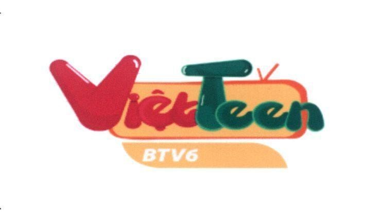 Trademark ViệtTeen BTV6  of Công ty cổ phần Nghe nhìn Toàn Cầu, application No 4-2012-01154