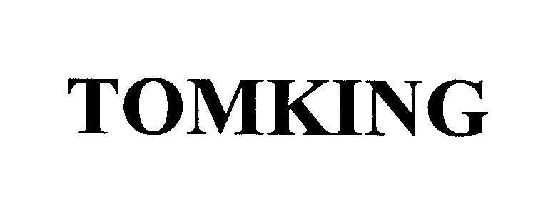 Nhãn hiệu TOMKING  của Công ty TNHH BZT USA, số đơn 4-2012-01716
