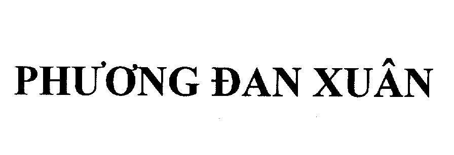 Nhãn hiệu Phương Đan Xuân  của Công ty cổ phần y tế Sức Sống Việt, số đơn 4-2012-01763