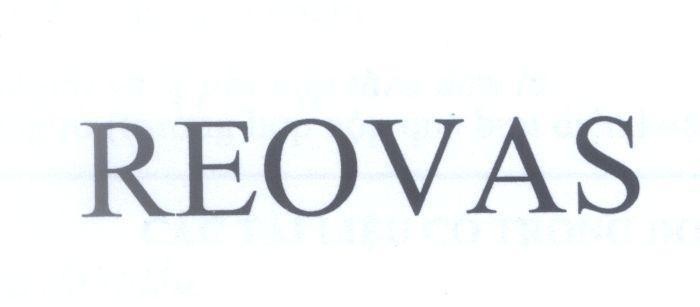 Công ty cổ phần dược thảo Phúc Vinh的REOVAS 品牌, 申请号 4-2012-04549