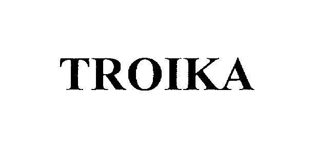 TROIKA [cỗ xe tam mã] 