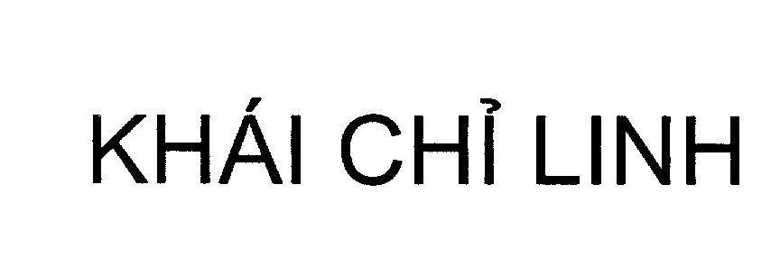 Nhãn hiệu Khái Chỉ Linh  của Công ty cổ phần y tế Sức Sống Việt, số đơn 4-2012-07613