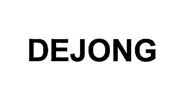 Công ty cổ phần MediaMart Việt Nam的DEJONG 品牌, 申请号 4-2012-09226