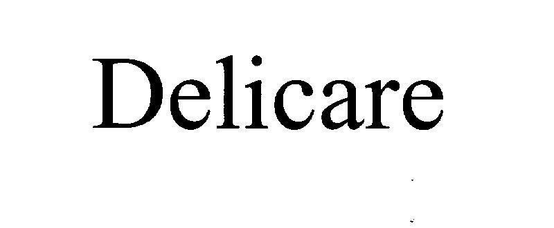 Nhãn hiệu Delicare  của UNI-CHARM CORPORATION, số đơn 4-2012-11269