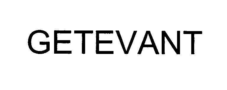 GETZ PHARMA INTERNATIONAL, FZ LLC的GETEVANT 品牌, 申请号 4-2012-15020