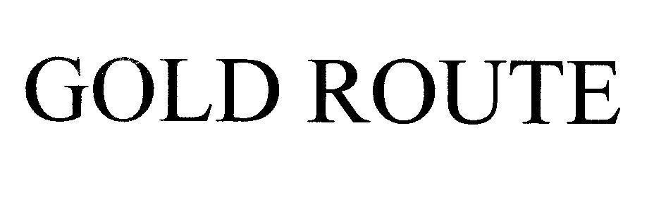 GOLD ROUTE 