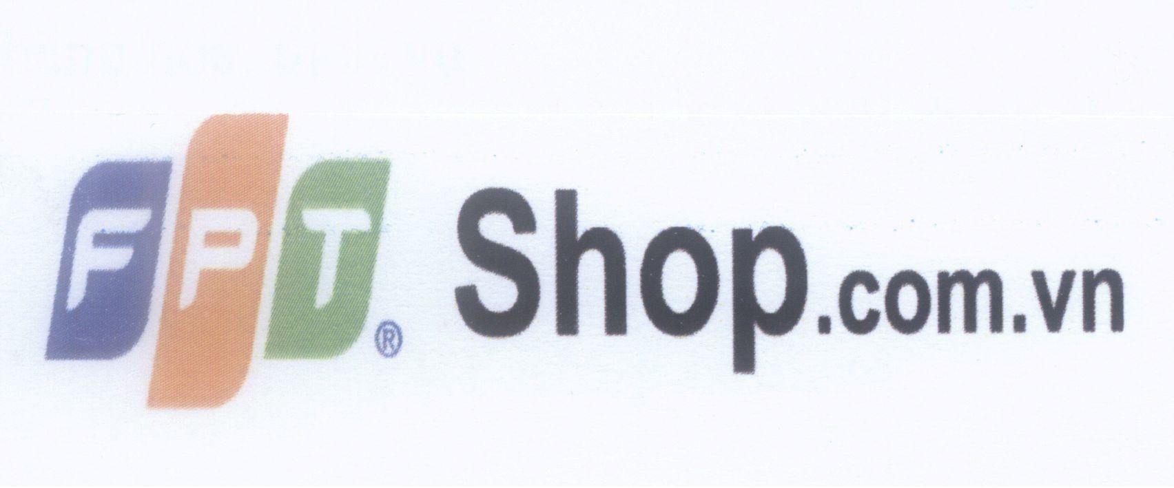 Nhãn hiệu FPT Shop.com.vn  của Công ty cổ phần bán lẻ kỹ thuật số FPT, số đơn 4-2012-20366