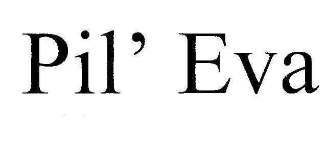 Công ty TNHH MEDICO Việt Nam的Pil' Eva 品牌, 申请号 4-2012-24247