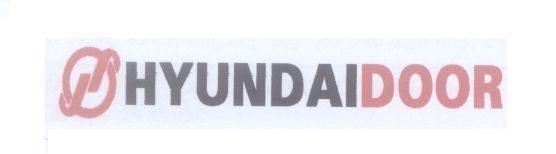 Nhãn hiệu HYUNDAIDOOR HYUNDAI DOOR  của Công ty cổ phần Hyundai Aluminum Vina, số đơn 4-2012-26031