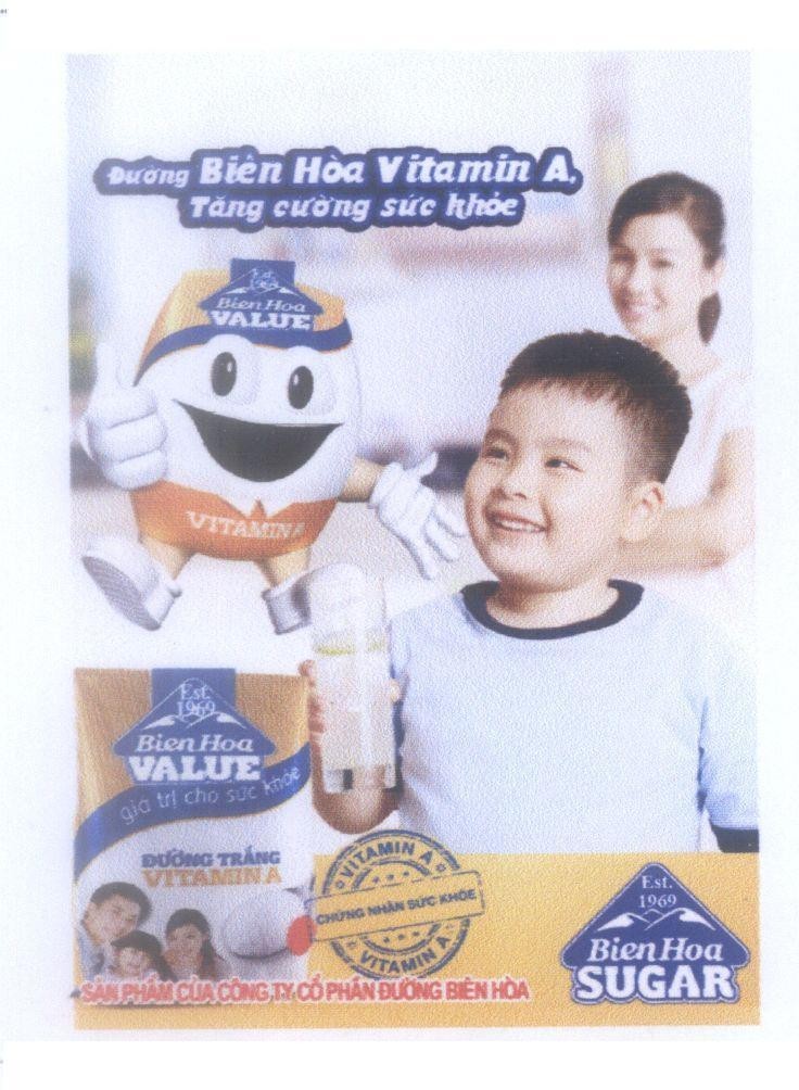 Trademark Đường Biên Hoà Vitamin A Tăng cường sức khoẻ Bien Hoa VALUE Bien Hoà SUGAR...  of Công ty cổ phần hàng tiêu dùng Biên Hòa, application No 4-2012-26418