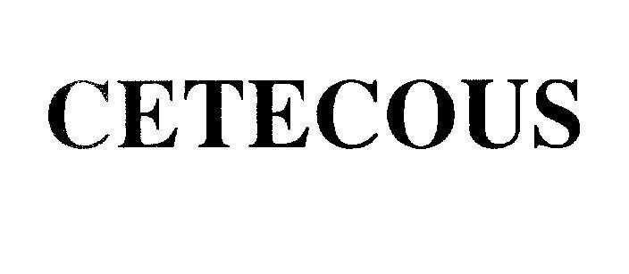 Nhãn hiệu CETECOUS  của Công ty cổ phần dược Trung Ương 3, số đơn 4-2013-02876