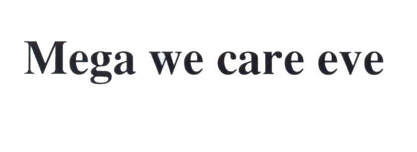 Mega Lifesciences Public Company Limited的Mega we care eve 品牌, 申请号 4-2013-05501