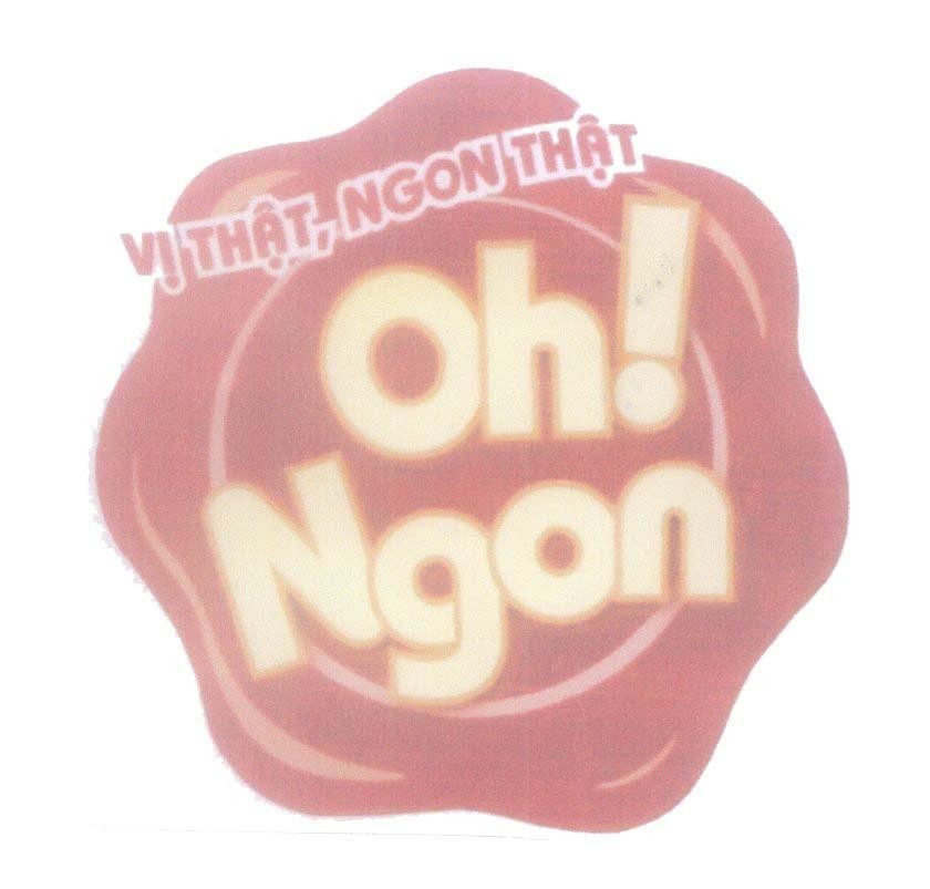 Nhãn hiệu Oh! Ngon Vị Thật, Ngon Thật  của Công ty cổ phần hàng tiêu dùng Ma San, số đơn 4-2013-05588